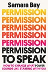 Permission to Speak - Samara Bay - 9780593238684