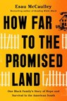 How Far to the Promised Land - Esau McCaulley - 9780593241080