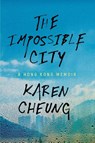 The Impossible City - Karen Cheung - 9780593241448