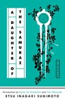 A Daughter of the Samurai - Etsu Inagaki Sugimoto - 9780593242674