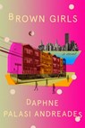 Brown Girls - Daphne Palasi Andreades - 9780593243435