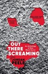 Out There Screaming - Jordan Peele ; John Joseph Adams - 9780593243800
