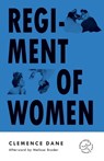 Regiment of Women - Clemence Dane ; Melissa Broder - 9780593244050