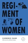 Regiment of Women - Clemence Dane ; Melissa Broder - 9780593244067