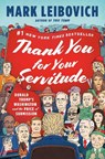 Thank You for Your Servitude - Mark Leibovich - 9780593296318