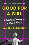 Good for a Girl - FLESHMAN,  Lauren - 9780593296783