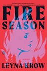 Fire Season - Leyna Krow - 9780593299623