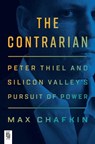 The Contrarian - Max Chafkin - 9780593300619