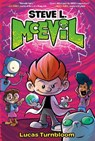 Steve L. McEvil - Lucas Turnbloom - 9780593301432