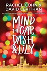 Mind the Gap, Dash & Lily - Rachel Cohn ; David Levithan - 9780593301548