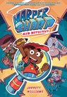 Harper Sharp: Kid Detective: (A Graphic Novel) - Jarrett Williams - 9780593303061