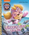 SKYES TIME TO FLY (PAW PATROL - Elle Stephens - 9780593304181