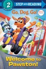 Welcome to Pawston! (Netflix: Go, Dog. Go!) - Elle Stephens - 9780593305096