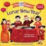The 12 Days of Lunar New Year - Jenna Lettice ; Colleen Madden - 9780593306789