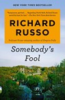 Somebody's Fool - Richard Russo - 9780593310977