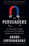 Persuaders - Anand Giridharadas - 9780593312643