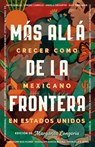 SPA-MAS ALLA DE LA FRONTERA / - Margarita Longoria - 9780593313237