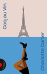 Coq au Vin - Charlotte Carter - 9780593314135