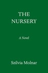The Nursery - Szilvia Molnar - 9780593316856