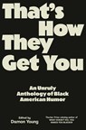 That's How They Get You - Damon Young - 9780593317112