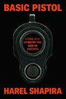 Basic Pistol - Harel Shapira - 9780593317204