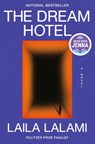 The Dream Hotel: A Read with Jenna Pick - Laila Lalami - 9780593317600