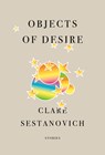Objects of Desire - Clare Sestanovich - 9780593318096