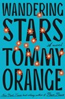 Wandering Stars - Tommy Orange - 9780593318256