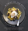 A Twist of the Wrist - Nancy Silverton ; Carolynn Carreno - 9780593318591