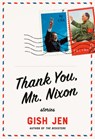 Thank You, Mr. Nixon - Gish Jen - 9780593319895