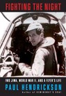 Fighting the Night - Paul Hendrickson - 9780593321133