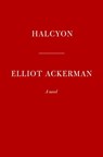Halcyon - Elliot Ackerman - 9780593321638