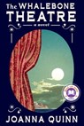 The Whalebone Theatre: A Read with Jenna Pick - Joanna Quinn - 9780593321713