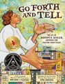 Go Forth and Tell: The Life of Augusta Baker, Librarian and Master Storyteller - Breanna J. McDaniel - 9780593324202