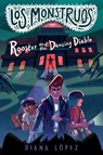 Los Monstruos: Rooster and the Dancing Diablo - Diana López - 9780593326527