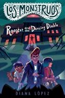 Los Monstruos: Rooster and the Dancing Diablo - Diana López - 9780593326541
