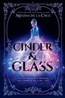 Cinder & Glass - Melissa de la Cruz - 9780593326664