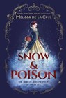 Snow & Poison - Melissa de la Cruz - 9780593326695
