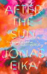 After the Sun - Jonas Eika - 9780593329115