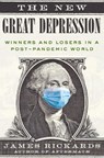The New Great Depression - James Rickards - 9780593330272