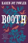 Booth - Karen Joy Fowler - 9780593331439