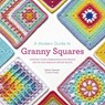 Semaan, C: Modern Guide to Granny Squares - Celine Semaan ; Leonie Morgan - 9780593332016