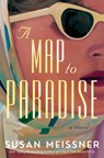 A Map to Paradise - Susan Meissner - 9780593332863