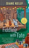 Fiddling with Fate - Diane Kelly - 9780593333266