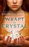 Wrapt in Crystal - Sharon Shinn - 9780593333464