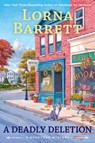 A Deadly Deletion - Lorna Barrett - 9780593333495