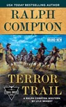 Ralph Compton Terror Trail - Lyle Brandt ; Ralph Compton - 9780593334027