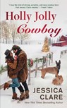Holly Jolly Cowboy - Jessica Clare - 9780593337394