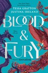 Blood & Fury - Tessa Gratton ; Justina Ireland - 9780593353370