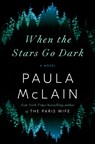 When the Stars Go Dark - Paula McLain - 9780593357231
